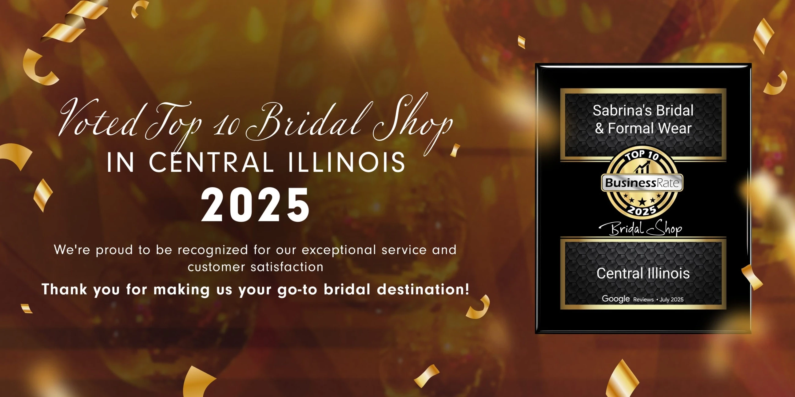 Voted Top 10 Bridal Shop in Central Illinois