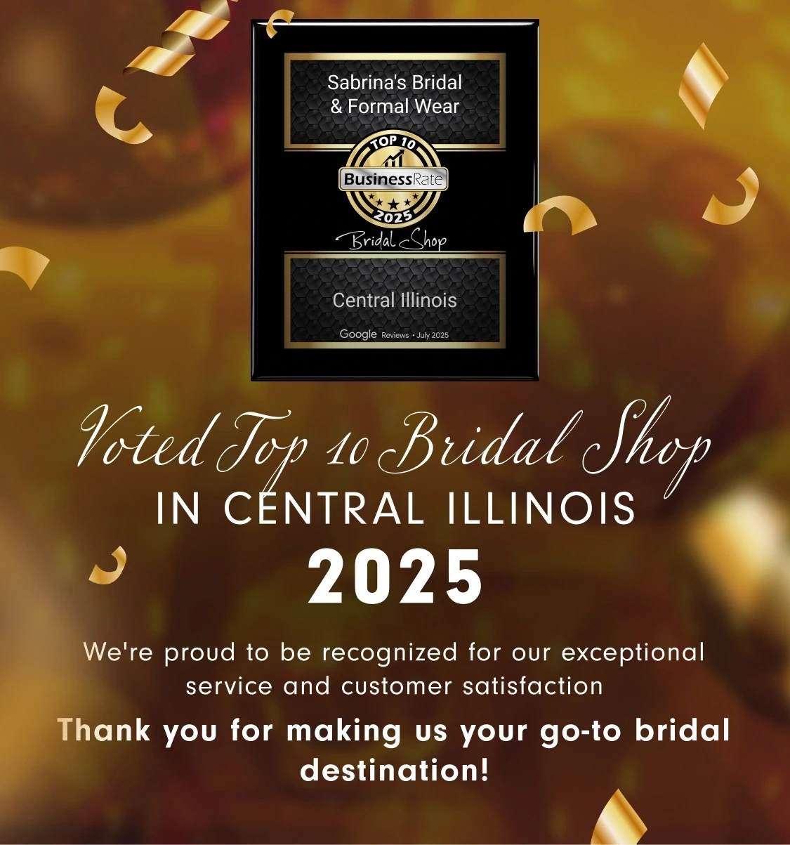 Voted Top 10 Bridal Shop in Central Illinois